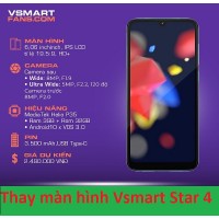 Thay màn hình Vsmart Star 4